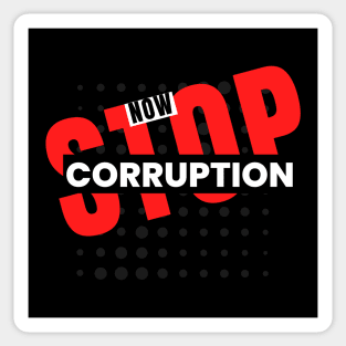 Stop Corruption Now Statement Design Sticker